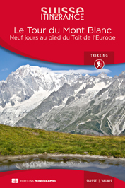 Topo-guide Tour du Mont Blanc - Suisse Itinérance